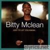 Bitty McLean - Just To Let You Know