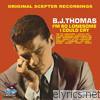 B.j. Thomas - I'm So Lonesome I Could Cry