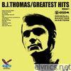 B.j. Thomas - Original Scepter Records - B.J. Thomas' Greatest Hits