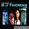 B.j. Thomas - The Best of BJ Thomas: Live