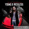 Blac Youngsta - Young & Reckless