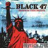 Black 47 - Home of the Brave