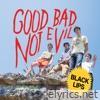 Black Lips - Good Bad Not Evil (Deluxe Edition)