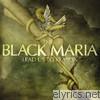 Black Maria - Lead Us to Reason