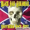 Black Oak Arkansas - Southern Rock's Best