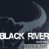 Black River - Black and Roll