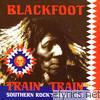 Train Train: Southern Rock's Best - Live