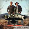 Blackhawk - Brothers of the Southland