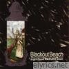 Blackout Beach - Light Flows from the Putrid Dawn