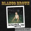 Blanco Brown - Honeysuckle & Lightning Bugs