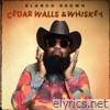 Cedar Walls & Whiskey - EP