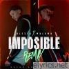 IMPOSIBLE (REMIX) - Single