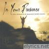 In Your Presence - Live Worship At Blessed Hope Chapel