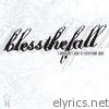 Blessthefall - I Wouldn't Quit If Everyone Quit - Single