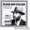 Blind Boy Fuller - Blind Boy Fuller Vol. 5 1938 - 1940