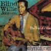 Blind Willie Johnson - The Soul of a Man