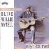 Blind Willie Mctell - The definitive blind Willie McTell