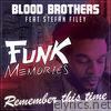 Remember This Time (Funk Memories) [feat. Stefan Filey] - EP