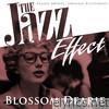 The Jazz Effect - Blossom Dearie