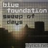 Blue Foundation - Sweep of Days