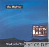 Blue Highway - Wind to the West