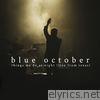 Blue October - Things We Do at Night (Live from Texas)