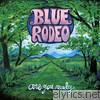 Blue Rodeo - Are You Ready