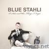 Blue Stahli - B-Sides and Other Things I Forgot