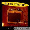 Blues Etilicos - Salamandra