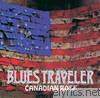 Blues Traveler - Canadian Rose (CD Single)