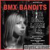 The BMX Love - EP