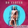 Bo Carter - Presenting Bo Carter