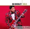 Bo Diddley - Bo Diddley: Gold
