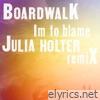 I'm To Blame (Julia Holter Remix) - Single