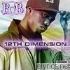 B.o.b - 12th Dimension - EP