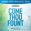 Bob Fitts - Come Thou Fount (Audio Performance Trax) - EP