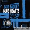 Bob Mould - Blue Hearts
