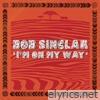 Bob Sinclar - I'm On My Way - Single