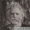 Bob Weir - Blue Mountain