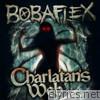Bobaflex - Charlatan's Web