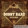 Church Street Station Presents: Bobby Bare (Live In Concert) - EP