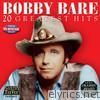 Bobby Bare - 20 Greatest Hits