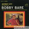 Bobby Bare - Detroit City and Other Hits By Bobby Bare