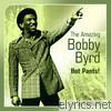 Bobby Byrd - Hot Pants! (The Amazing Bobby Byrd)