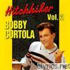 Bobby Curtola - Hitchhiker, Vol. 2