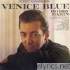 Bobby Darin - Venice Blue