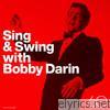 Bobby Darin - Sing & Swing With Bobby Darin