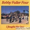 Bobby Fuller Four - I Fought the Law