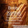Bobby Kimball - Bobby Kimball Frankfurt Rock Orchestra Plays Toto Classic Hits
