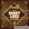 Church Street Station Presents: Bobby Lord (Live In Concert) - Single